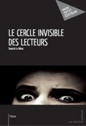 Le Cercle invisible des lecteurs par Yannick Le Bihan