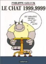 Le Chat, tome 8 : Le Chat 1999, 9999 par Philippe Geluck