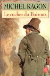 Le Cocher du Boiroux par Michel Ragon