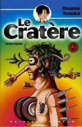 Le Cratre, tome 2 par Osamu Tezuka