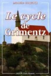 Le Cycle de Grimentz par Michle Corfdir
