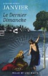 Le Dernier Dimanche par Gaspard-Marie Janvier
