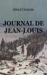 Le Journal de Jean-Louis par Alfred Crsole