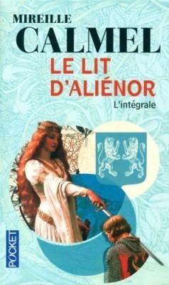 Le Lit d'Alinor - Intgrale par Mireille Calmel