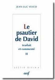 Le Psautier de David, II par Jean-Luc Vesco