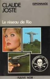 Le Rseau de Rio par Claude Joste
