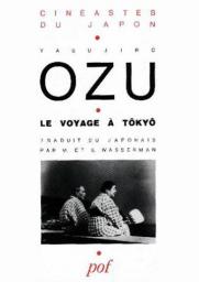 Le Voyage  Tky par Yasujiro Ozu