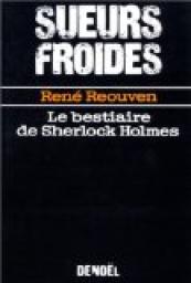 Le bestiaire de Sherlock Holmes par Ren Rouven