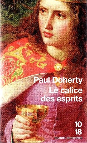 Mathilde de Westminster, tome 1 : Le calice des esprits par Paul  C. Doherty
