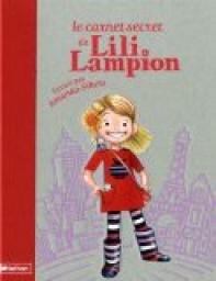 Le carnet secret de Lili Lampion par Amanda Sthers