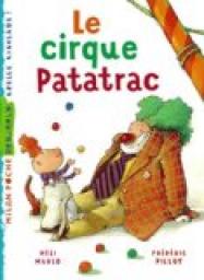 Le cirque Patatrac par Mli Marlo