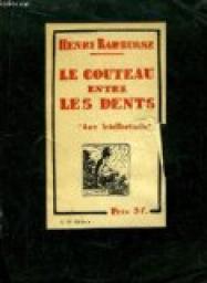 Le couteau entre les dents par Henri Barbusse