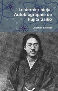 Le dernier ninja-Autobiographie de Fujita Saiko par Fujita Saiko