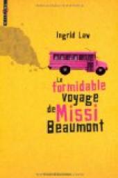 Le formidable voyage de Missi Beaumont par Ingrid Law
