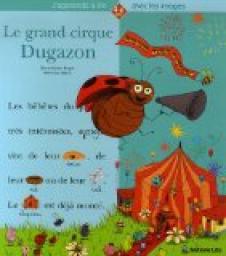 Le grand cirque Dugazon par Marie-Sabine Roger
