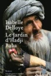 Le jardin d'Hadji Baba par Isabelle Delloye