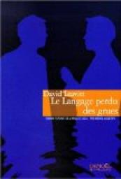 Le langage perdu des grues par David Leavitt