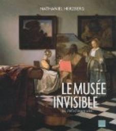 Le muse invisible. Les chefs-d'oeuvre vols. par Nathaniel Herzberg