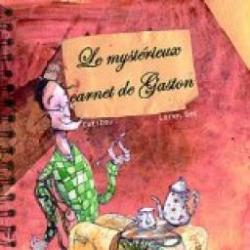 Le mystrieux carnet de Gaston par Loren Bes