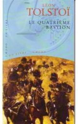 Le quatrime bastion - Le Porte-drapeau - Le Tchtchne par Lon Tolsto