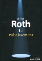 Le rabaissement par Philip Roth