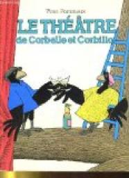 Le thtre de Corbelle et Corbillo par Yvan Pommaux