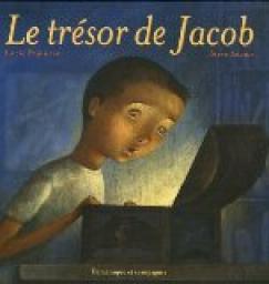 Le trsor de Jacob par Lucie Papineau