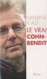 Le vrai Cohn-Bendit par Emeline Cazi