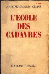 L'cole des Cadavres par Louis-Ferdinand Cline