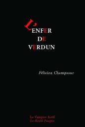 L'enfer de Verdun par Flicien Champsaur