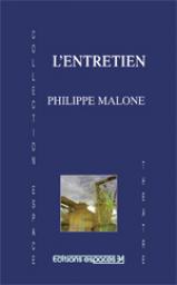 L'entretien par Philippe Malone