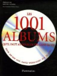 Les 1001 albums qu'il faut avoir couts dans sa vie : Rock, Hip Hop, Soul, Dance, World Music, Pop, Techno... par Robert Dimery