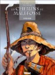 Les chemins de Malefosse, tome 4 : Face de suie par Daniel Bardet