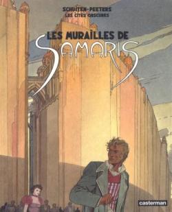 Les Cits obscures, Tome 1 : Les murailles de Samaris par Franois Schuiten