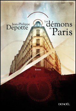 Les Dmons de Paris par Jean-Philippe Depotte