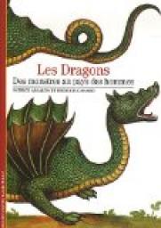 Les Dragons : Des monstres au pays des hommes par Patrick Absalon