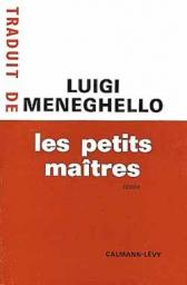 Les petits matres par Luigi Meneghello
