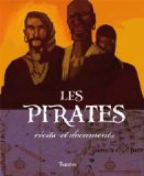 Les Pirates : Rcits et documents par Dominique Joly