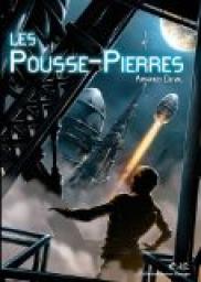 Les Pousse-Pierres par Arnaud Duval