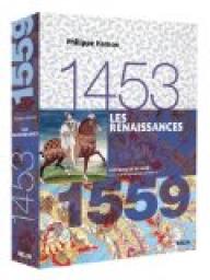Les Renaissances (1453-1559) par Philippe Hamon