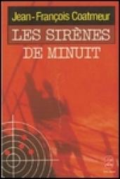 Les sirnes de minuit par Jean-Franois Coatmeur