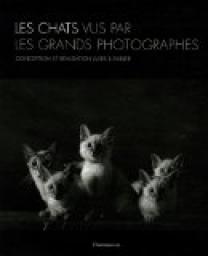 Les chats vu par les grands photographes par Jules B. Farber