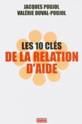 Les dix cls de la relation d'aide par Jacques Poujol