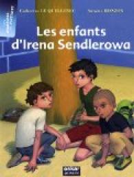 Les enfants d'Irena Sendlerowa par Catherine Le Quellenec