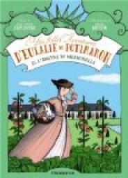 Les folles aventures d'Eulalie de Potimaron, Tome 4 : L'amazone de mademoiselle par Anne-Sophie Silvestre