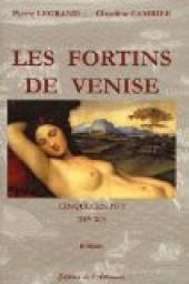 Saga historique Cinquecento, tome 1 : Les fortins de Venise (1509-1514) par Pierre Legrand