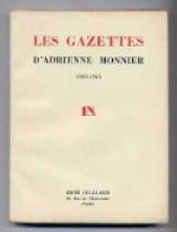 Les gazettes d'Adrienne Monnier. 1925-1945 par Adrienne Monnier