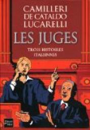 Les juges : Trois histoires italiennes par Andrea Camilleri