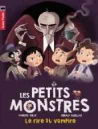 Les petits monstres, tome 2 : Le rire du vampire par Fabrice Colin