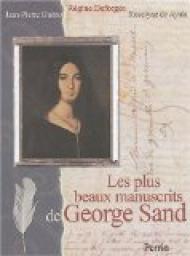 Les plus beaux manuscrits de George Sand par Roselyne de Ayala